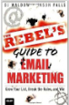 The Rebel's Guide to Email Marketing